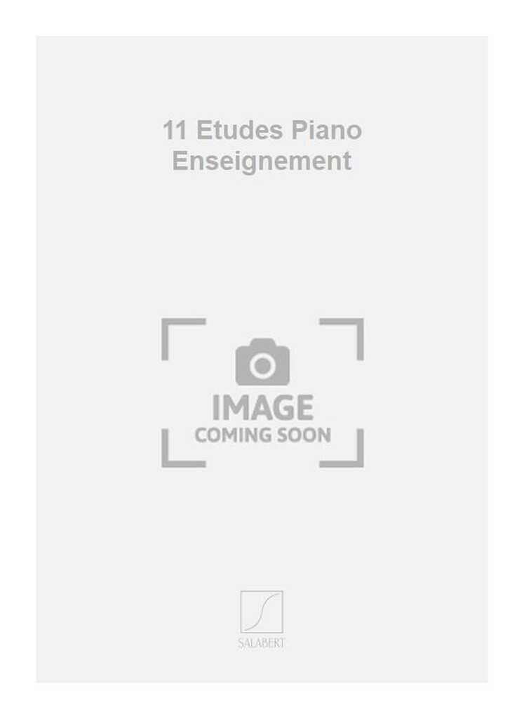 11 Etudes Piano Enseignement